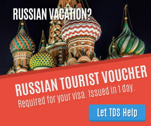 Let TDS help get your Russian Tourist Voucher