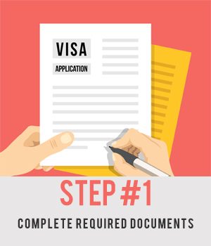 Step #1 - Complete All Required Documents